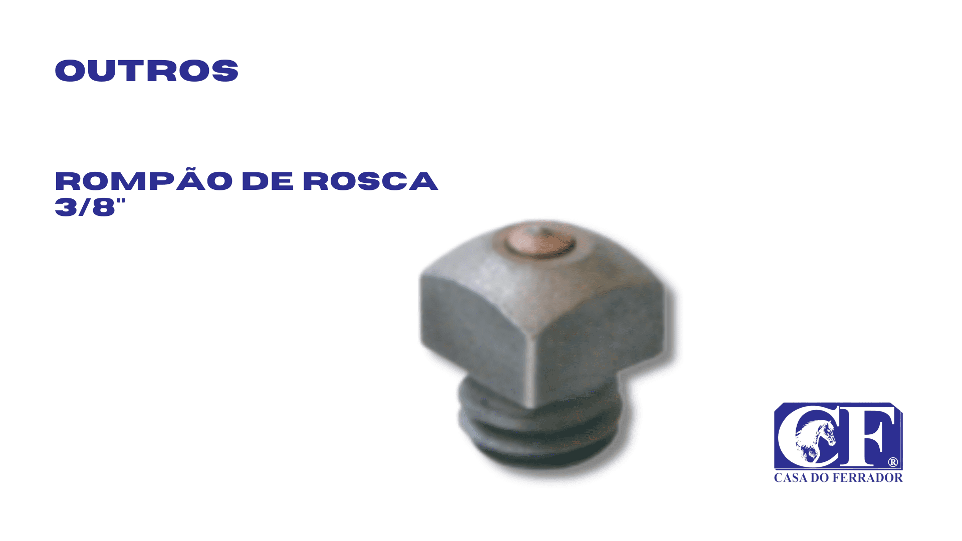 Rompão de Rosca 3/8″ - Casa do Ferrador