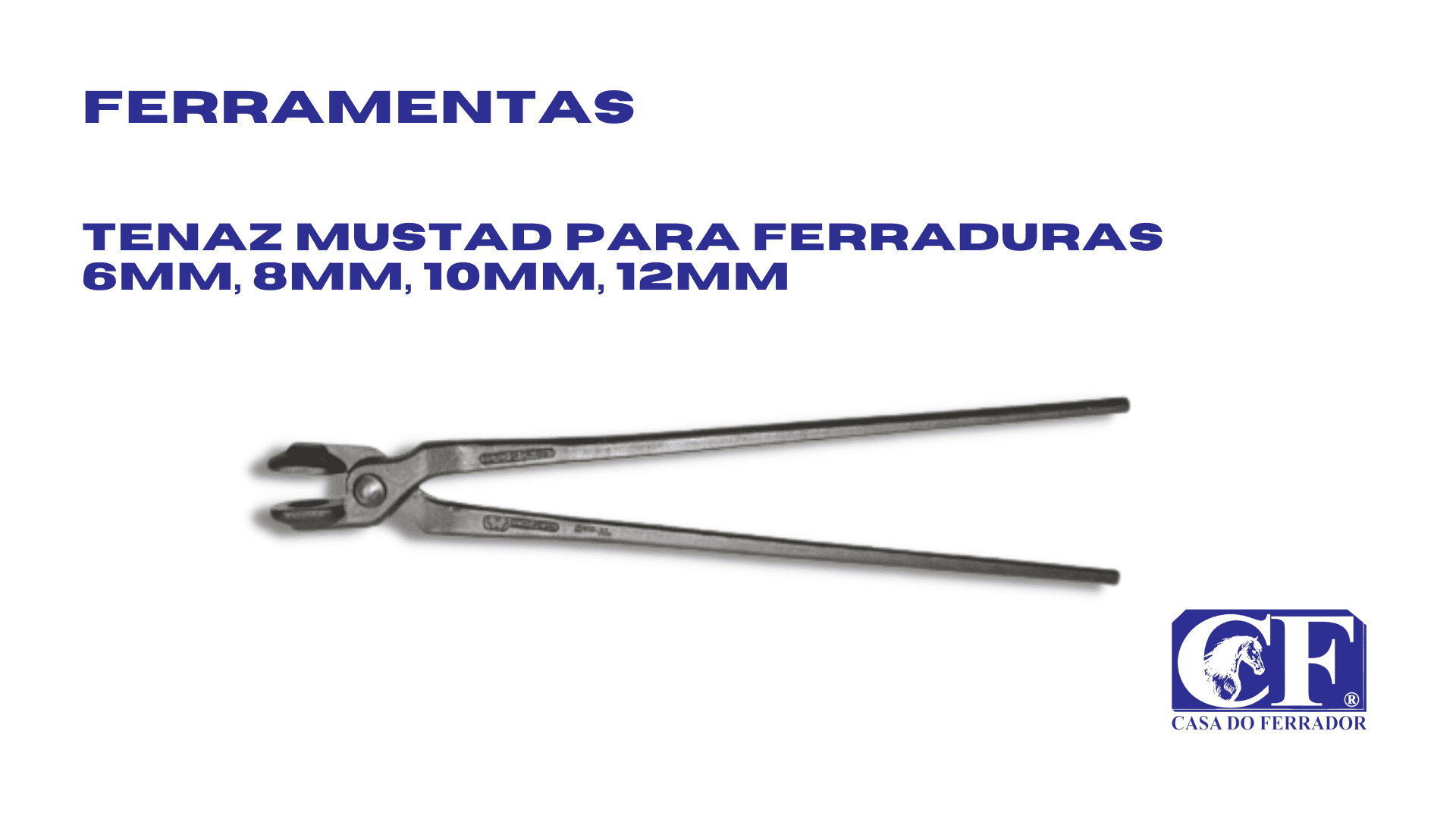 Tenaz Mustad para ferraduras 6mm, 8mm, 10mm, 12mm. - Casa do Ferrador