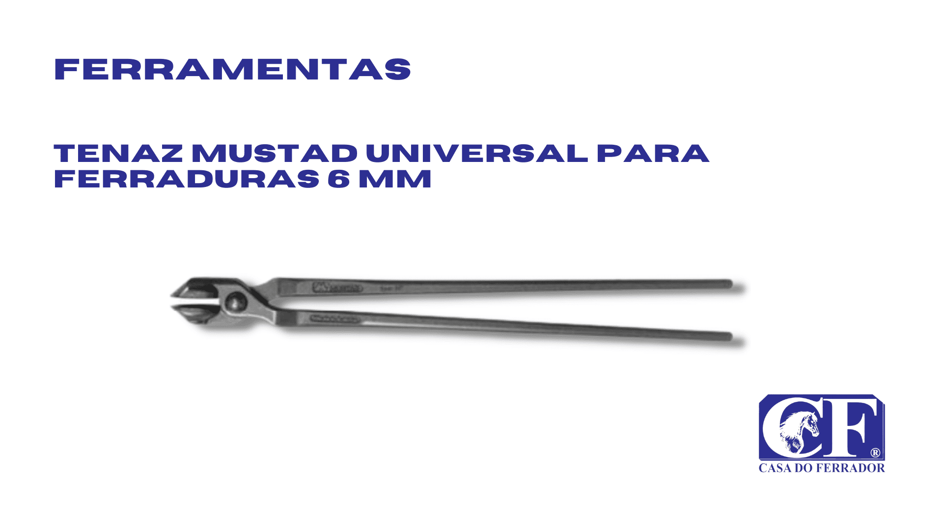 Tenaz  Mustad Universal para ferraduras 6mm - Casa do Ferrador