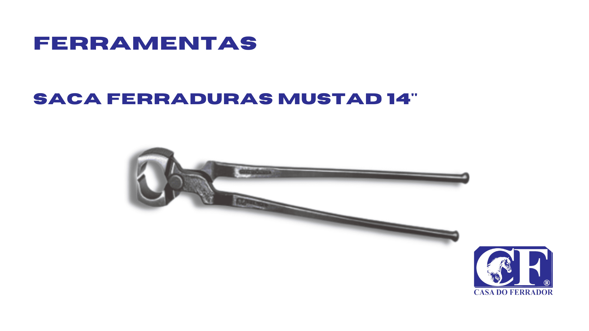 Saca Ferraduras Mustad 14” - Casa do Ferrador