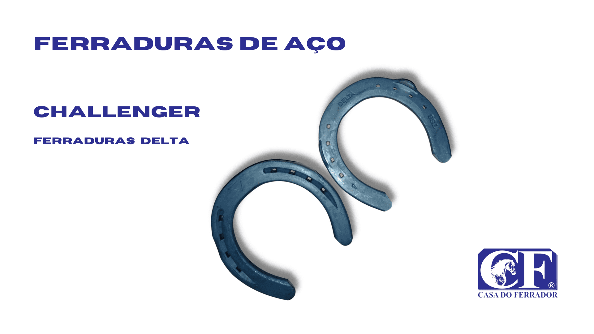 Ferradura Challenger – Delta - Casa do Ferrador