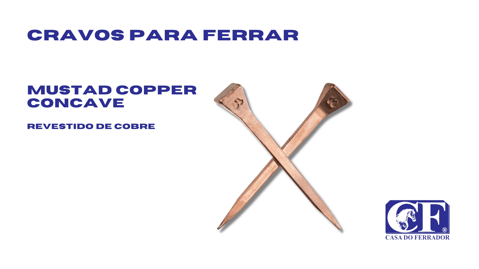 Cravo Mustad Copper Concave - Casa do Ferrador